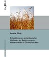 Buchcover Entwicklung von proteinbasierten Methoden zur Bestimmung von Weizenanteilen in Dinkelprodukten