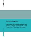 Buchcover Optimized Tap Changer Operation and Control in Distribution Grids with a High Penetration of Distributed Generation