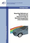 Buchcover Neuartige Methode zur Bewertung des Schneeeintrags im Rohluftansaugsystem eines Automobils