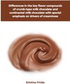 Buchcover Differences in the key flavor compounds of crumb-type milk chocolate and continental milk chocolate with special emphasi