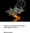 Buchcover Studien zur kovalenten Vernetzung von DNA-Origami-Strukturen