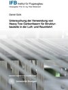 Buchcover Untersuchung der Verwendung von Heavy Tow Carbonfasern für Strukturbauteile in der Luft- und Raumfahrt