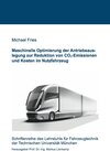 Buchcover Maschinelle Optimierung der Antriebsauslegung zur Reduktion von CO2-Emissionen und Kosten im Nutzfahrzeug