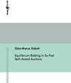 Buchcover Equilibrium Bidding in Ex-Post Split-Award Auctions
