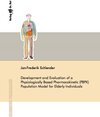 Buchcover Development and Evaluation of a Physiologically Based Pharmacokinetic (PBPK) Population Model for Elderly Individuals