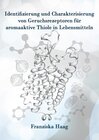 Buchcover Identifizierung und Charakterisierung von Geruchsrezeptoren für aromaaktive Thiole in Lebensmitteln