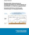Buchcover Ökobilanzielle Untersuchung von Herstellungsverfahren für CFK-Strukturen zur Identifikation von Optimierungspotentialen 