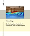 Buchcover On the Analysis and Synthesis of Local Sound Fields for Personal Audio