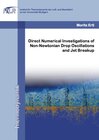 Buchcover Direct Numerical Investigations of Non-Newtonian Drop Oscillations and Jet Breakup