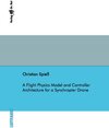 Buchcover A Flight Physics Model and Controller Architecture for a Synchropter Drone