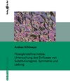 Buchcover Flüssigkristalline Indole: Untersuchung des Einflusses von Substitutionsgrad, Symmetrie und Ladung