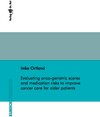 Buchcover Evaluating onco-geriatric scores and medication risks to improve cancer care for older patients