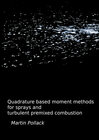 Buchcover Quadrature based moment methods for sprays and turbulent premixed combustion