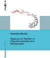 Buchcover Kopplung von Peptiden an Oligoribonukleotide ohne Schutzgruppen