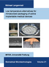 Buchcover Low temperature alternatives for miniaturized packaging of active implantable medical devices