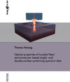 Buchcover Optical properties of tunable fiber/semiconductor based single- and double cavities containing quantum dots