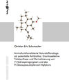 Buchcover Aminofunktionalisierte Naturstoffanaloga als potentielle Antibiotika: Enantioselektive Totalsynthese und Derivatisierung