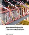Buchcover Neuartiger repetitiver Thyristor-Pulsstromrichter großer Leistung