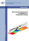 Buchcover Numerical and Experimental Investigations on Transpiration Cooling