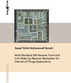 Buchcover Multi-Standard ISM Receiver Front-end and Wake-Up Receiver Realization for Internet-of-Things Applications