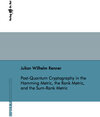 Buchcover Post-Quantum Cryptography in the Hamming Metric, the Rank Metric, and the Sum-Rank Metric