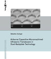 Buchcover Airborne Capacitive Micromachined Ultrasonic Transducers in Dual-Backplate Technology
