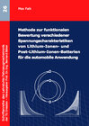 Buchcover Methode zur funktionalen Bewertung verschiedener Spannungscharakteristiken von Lithium-Ionen- und Post-Lithium-Ionen-Bat