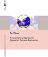 Buchcover A Computational Approach to Magnesium Corrosion Engineering