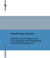 Buchcover Modellierung und Analyse von ein- und mehrspurigen UHF RFID-basierten Fahrzeugerfassungssystemen