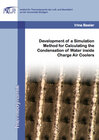Buchcover Development of a Simulation Method for Calculating the Condensation of Water inside Charge Air Coolers