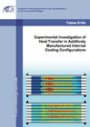 Buchcover Experimental Investigation of Heat Transfer in Additively Manufactured Internal Cooling Configurations