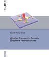 Buchcover Ultrafast Transport in Tunable Graphene Heterostructures