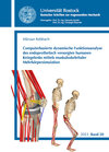 Buchcover Computerbasierte dynamische Funktionsanalyse des endoprothetisch versorgten humanen Kniegelenks mittels muskuloskelettal
