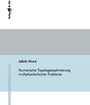 Buchcover Numerische Topologieoptimierung multiphysikalischer Probleme