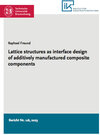 Buchcover Lattice structures as interface design of additively manufactured composite components