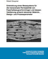 Buchcover Entwicklung eines Messsystems für die transversale Permeabilität von Faserhalbzeugvorformlingen und dessen Validierung a