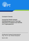 Buchcover Augmented Reality-basierte Qualitätssteigerung der Planungsdatenbasis am Beispiel des Retrofits von Flugzeugkabinen