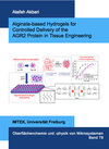 Buchcover Alginate-based Hydrogels for Controlled Delivery of the AGR2 Protein in Tissue Engineering