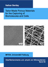 Buchcover Tailor-Made Porous Materials for the Capturing of Biomolecules and Cells