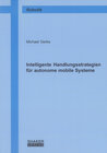 Buchcover Intelligente Handlungsstrategien für autonome mobile Systeme