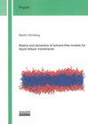 Buchcover Statics and dynamics of solvent-free models for liquid bilayer membranes