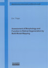 Buchcover Assessment of Morphology and Function in Retinal Degeneration by Multi-Modal Mapping