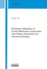 Buchcover Advanced Utilization of Formal Methods in Automatic Test Pattern Generation for Industrial Designs