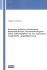 Buchcover Ambulante geriatrische Versorgung: Bestandsaufnahme, Interventionsmöglichkeiten und Perspektiven für eine verbesserte ha