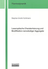 Buchcover Laseroptische Charakterisierung und Modifikation nanoskaliger Aggregate
