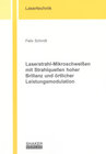 Buchcover Laserstrahl-Mikroschweißen mit Strahlquellen hoher Brillanz und örtlicher Leistungsmodulation