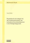 Buchcover Physikalische Grundlagen für die Funktionssimulation der Ionisations-Durchstrahlkammer in der Röntgendiagnostik