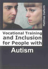 Buchcover Vocational Training and Inclusion for People with Autism