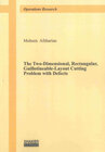 Buchcover The Two-Dimensional, Rectangular, Guillotineable-Layout Cutting Problem with Defects