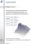 Buchcover Selbstoptimierende Betriebsstrategien für ein hybrides Energiespeichersystem aus Batterien und Doppelschichtkondensatore